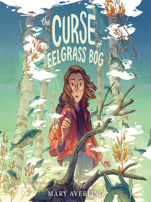 Title details for The Curse of Eelgrass Bog by Mary Averling - Wait list